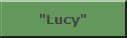 "Lucy"